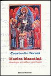 ConstantinSecara-MuzicaBizantina-coperta.jpg